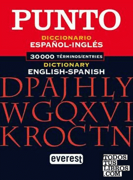 Diccionario Punto Inglés-Español, Spanish-English dictionary