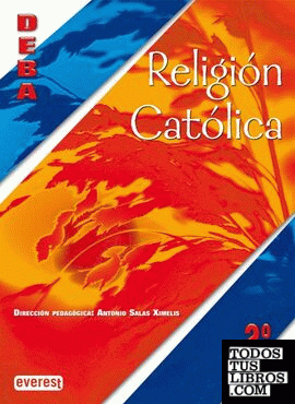 Religión Católica 2º ESO. Proyecto Deba