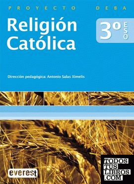 Religión Católica 3º ESO. Proyecto Deba