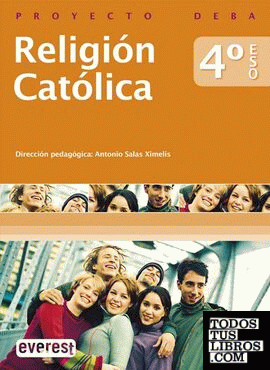 Religión Católica 4º ESO. Proyecto Deba