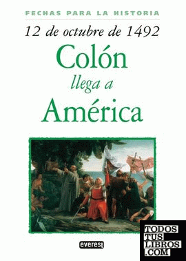 12 de octubre de 1492: Colón llega a América