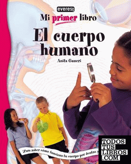 Mi Primer Libro del Cuerpo Humano