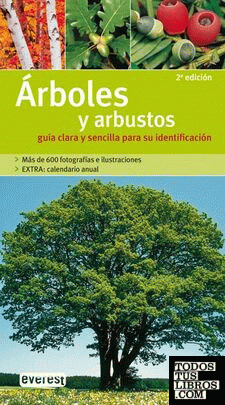 Árboles y arbustos. Guía clara y sencilla para su identificación