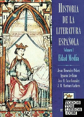 Historia de la Literatura Española Volumen I Edad Media