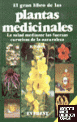 El gran libro de las plantas medicinales