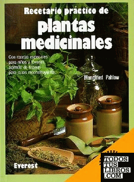 Recetario Práctico De Plantas Medicinales de Pahlow Mannfried  978-84-241-2233-1
