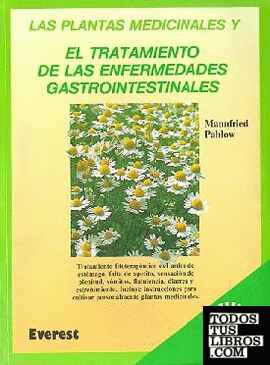 Las plantas medicinales y el tratamiento de las enfermedades gastrointestinales