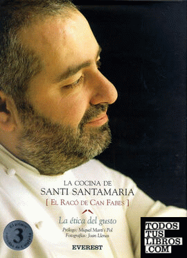 La Cocina de Santi Santamaria. [El Racó de Can Febes]. La ética del Gusto