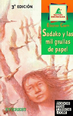 Sadako y las Mil Grullas de papel