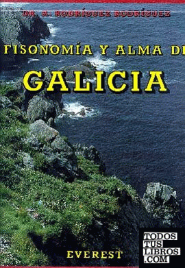 Fisonomía y Alma de Galicia