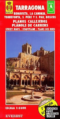 Tarragona, Bonavista, La Canonja, Torreforta, S. Pere y S. Pau, Boscos. Plano callejero y mapa de carreteras