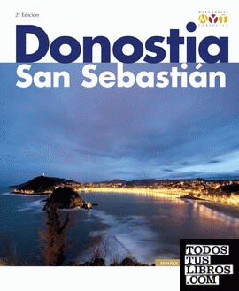 Donostia-San Sebastián Monumental y Turística