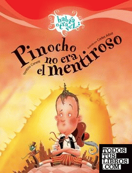 Pinocho no era el mentiroso