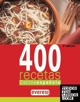400 recetas. Cocina Española