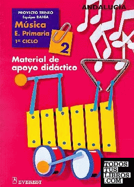 Música 2.º primaria Andalucía. Material de apoyo didáctico