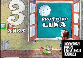 Proyecto Luna 3 años. 1er Trimestre
