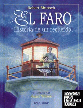 El Faro. Historia de un recuerdo