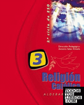 Religión Católica 3º ESO. Proyecto Aldebarán XXI