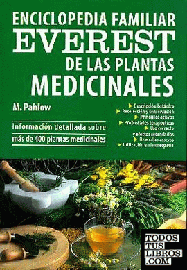 Enciclopedia familiar Everest de las plantas medicinales