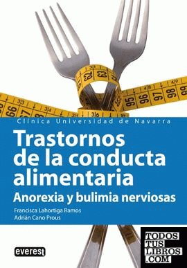 Trastornos de la conducta alimentaria. Anorexia y bulimia nerviosas