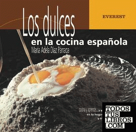 Los dulces en la cocina española