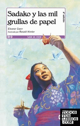 Sadako y las Mil Grullas de papel