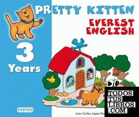 Pretty Kitten 3. Everest English. Educación Infantil