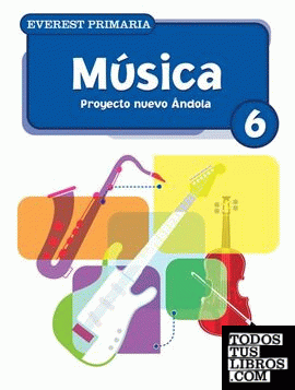 Música 6º Primaria. Proyecto Nuevo Ándola