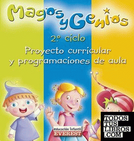 Magos y Genios 2º ciclo. CD proyecto curricular y programaciones de aula