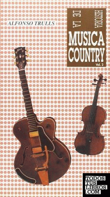 Historia de la música country. Vol. II