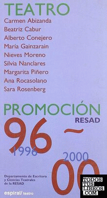 Teatro. Promoción RESAD+D550 1996-2000