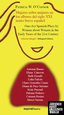 Mujeres sobre mujeres en los albores del siglo XXI: teatro breve español
