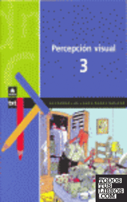 Percepción visual, 3 Educación Primaria. Cuadernos de capacidades básicas