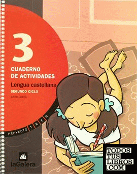 Proyecto Tren, lengua castellana, 3 Educación Primaria, 2 ciclo (Andalucía). Cuaderno de actividades