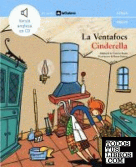 La Ventafocs / Cinderella