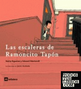 Las escaleras de Ramoncito Tapón