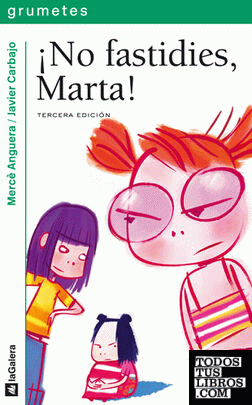 Antibarbis. ¡No fastidies, Marta!