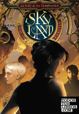 Skyland 2: La nau de les tempestes