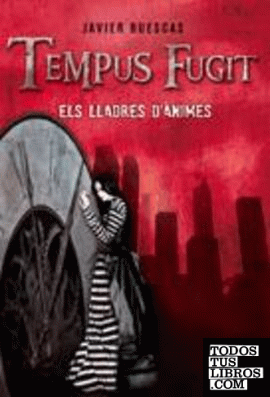 Tempus fugit. Els lladres d'ànimes