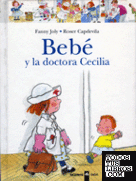 Bebé y la doctora Cecilia