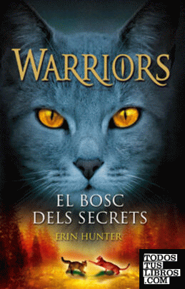 Warriors 3. El bosc dels secrets