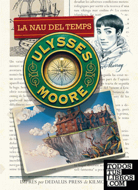 Ulysses Moore 13. La nau del temps