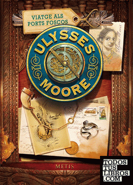 Ulysses Moore 14. Viatge als Ports Foscos