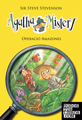 Agatha Mistery 17. Operació Amazones