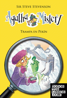 Agatha Mistery 20. Trampa en Pekín