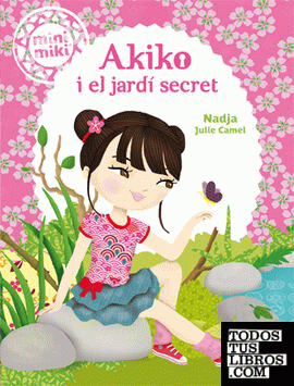 Minimiki 4. Akiko i el jardí secret