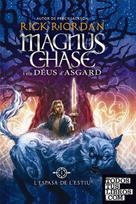 Magnus Chase i els Déus d'Asgard 1. L'Espasa de l'Estiu