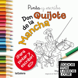 Pinta y escribe Don Quijote de la Mancha