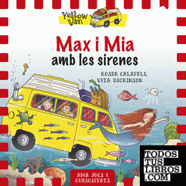 Yellow Van 5. Max i Mia amb les sirenes