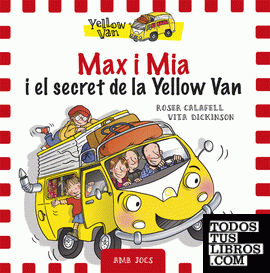 Max i Mia i el secret de la Yellow Van